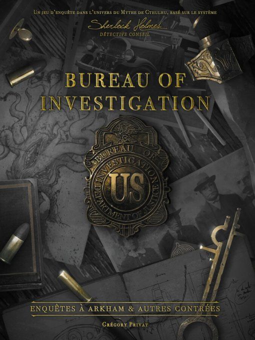 Sherlock Holmes - Bureau of Investigation : Enquêtes à Arkham & autres contrées