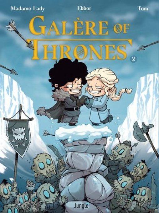 GALERE OF THRONES - Tome 2